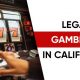 Why Gambling is Legal in California